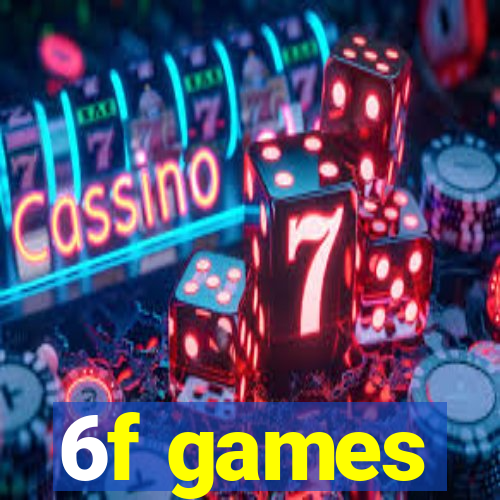 6f games